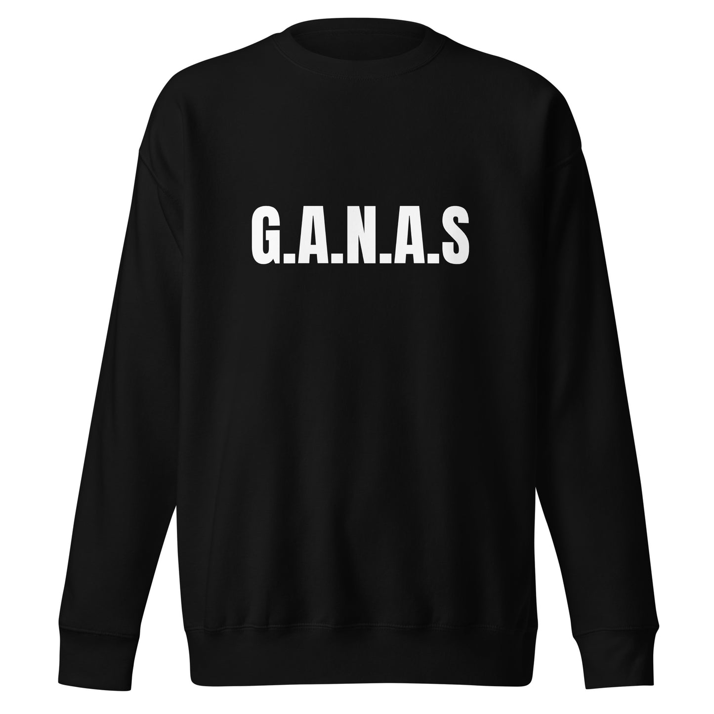 G.A.N.A.S. DIOS Premium Sweatshirt