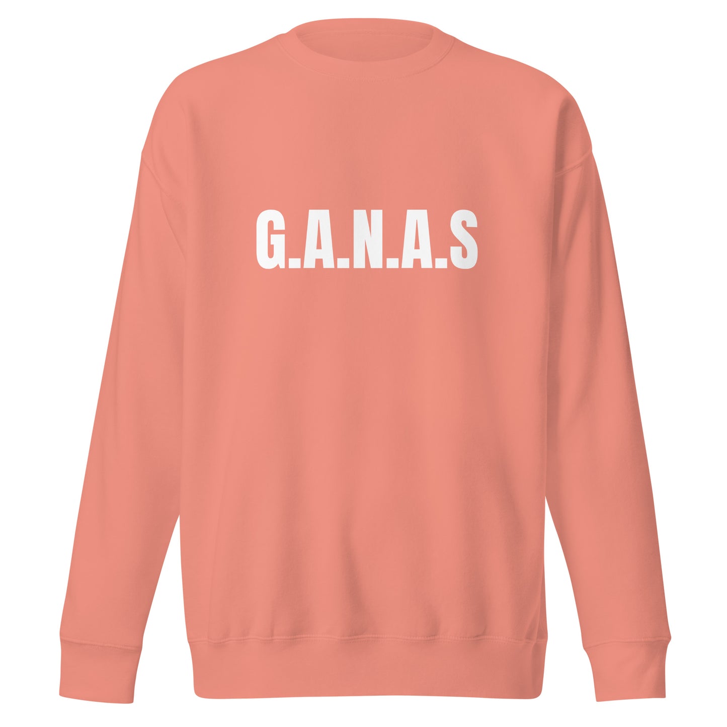 G.A.N.A.S. DIOS Premium Sweatshirt