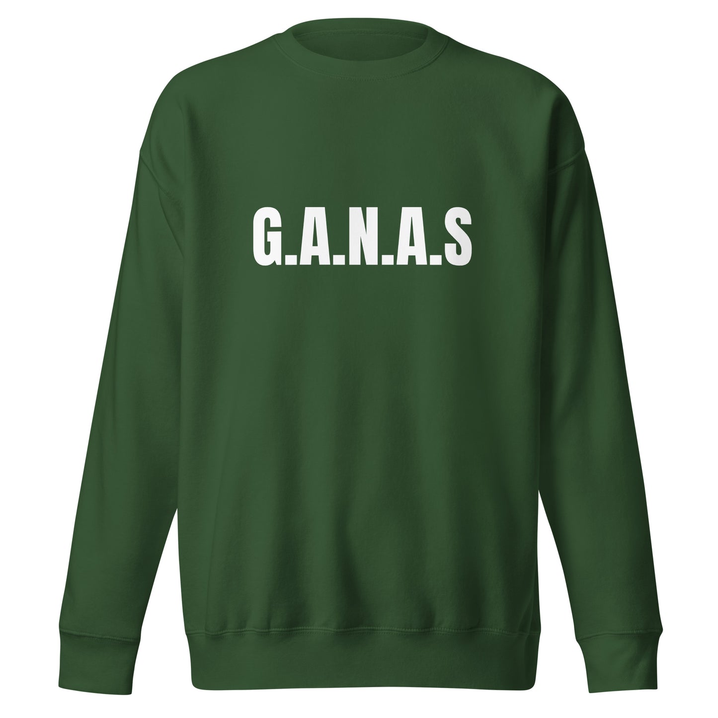 G.A.N.A.S. DIOS Premium Sweatshirt