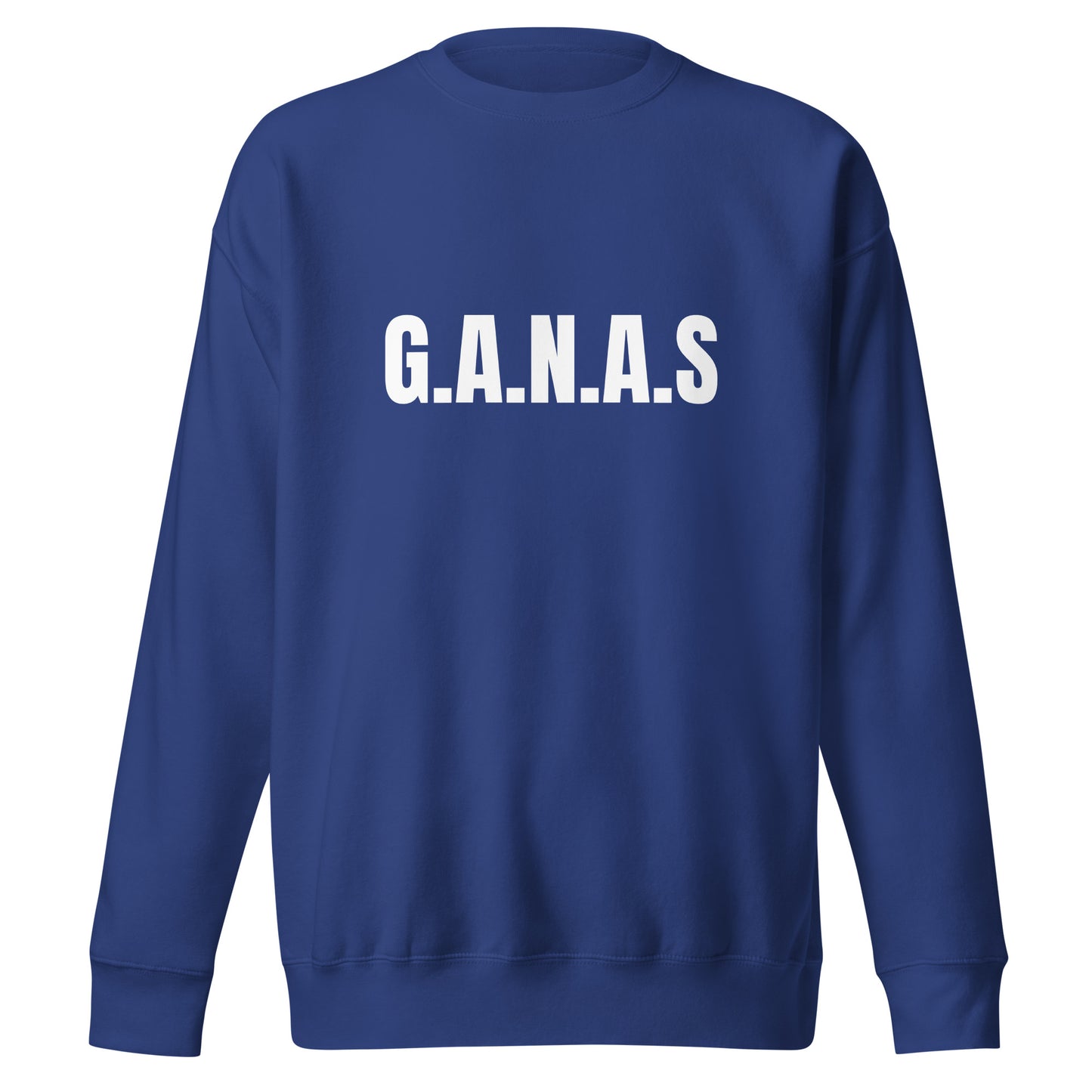 G.A.N.A.S. DIOS Premium Sweatshirt