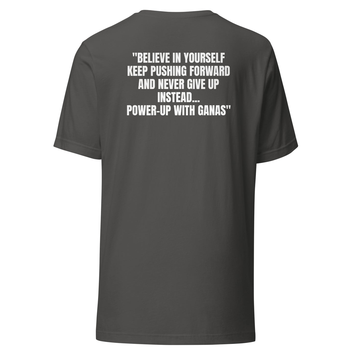 GANAS Power - Up (Unisex) T-shirt