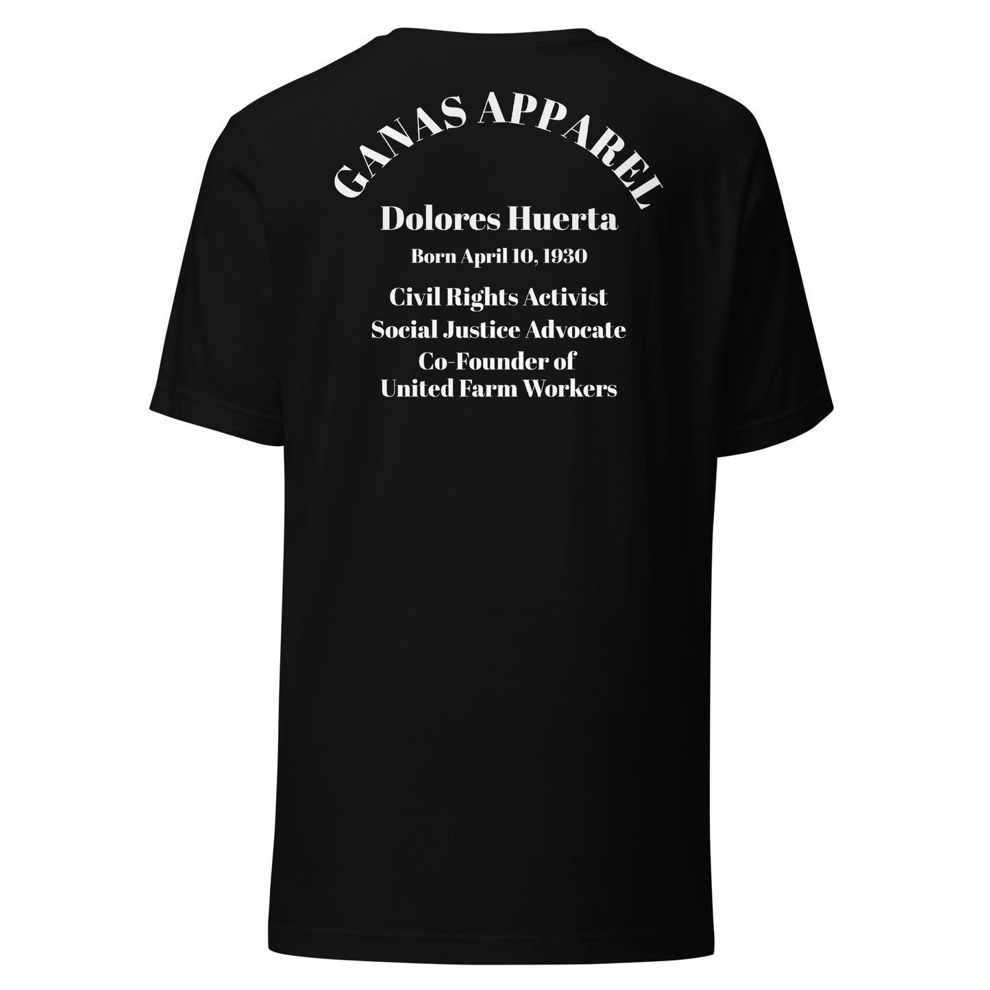 VERDE (I) Dolores Huerta T-Shirt (Unisex)
