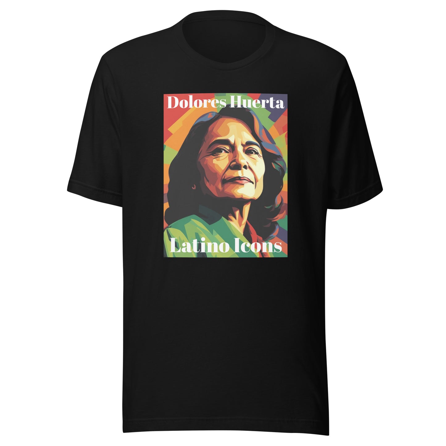 VERDE (I) Dolores Huerta T-Shirt (Unisex)