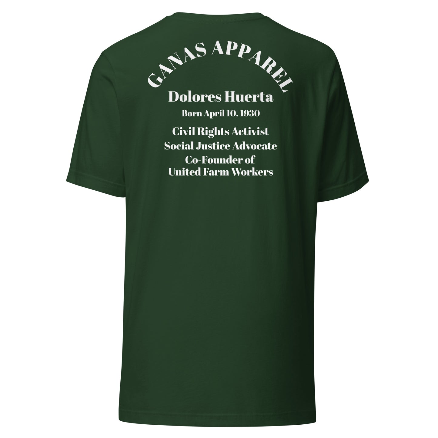 VERDE (I) Dolores Huerta T-Shirt (Unisex)