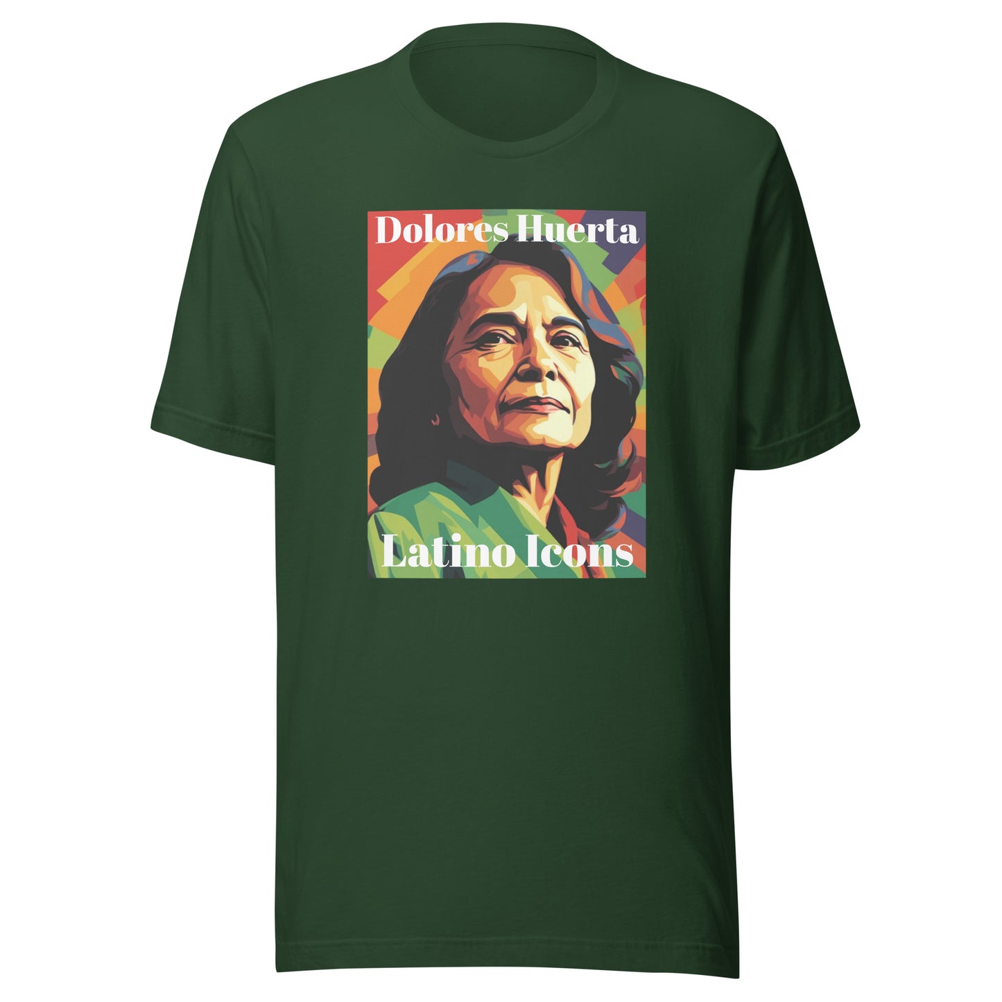 VERDE (I) Dolores Huerta T-Shirt (Unisex)
