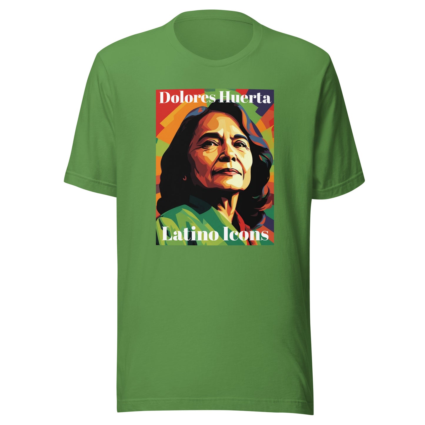 VERDE (I) Dolores Huerta T-Shirt (Unisex)