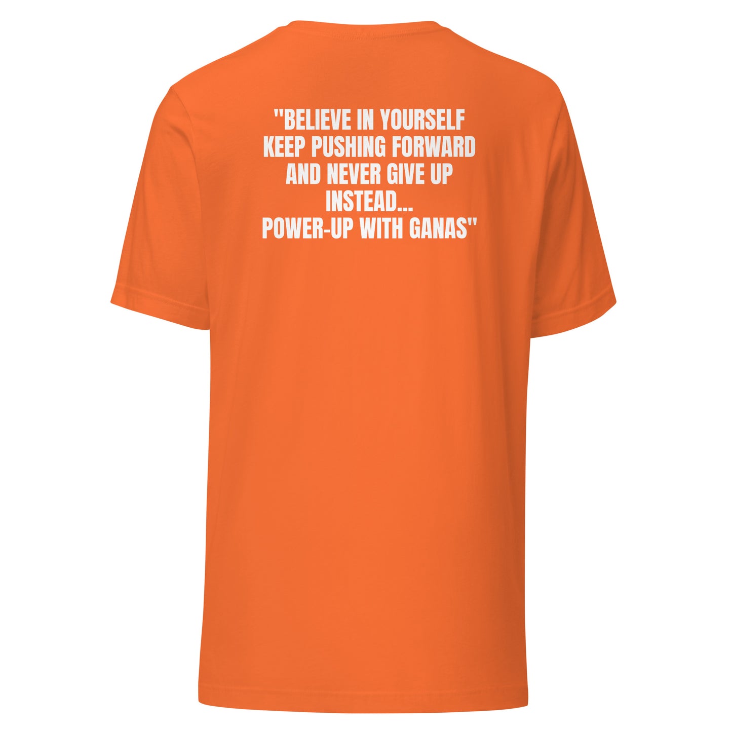 GANAS Power - Up (Unisex) T-shirt