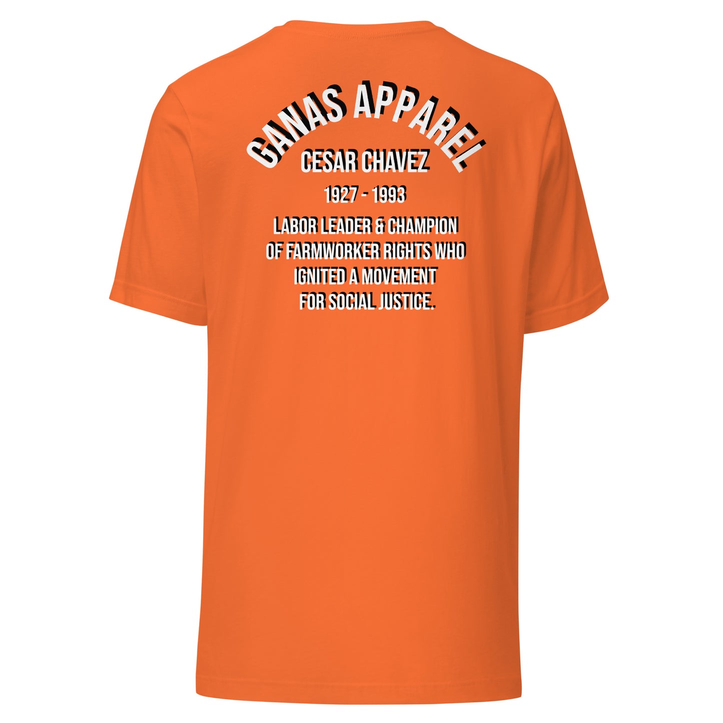 NARANJA (I) Cesar Chavez T-Shirt (Unisex)