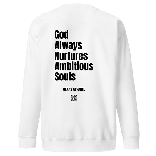G.A.N.A.S DIOS (Light) Premium Sweatshirt (Unisex)